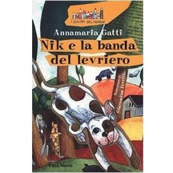 Nik e la banda del levriero