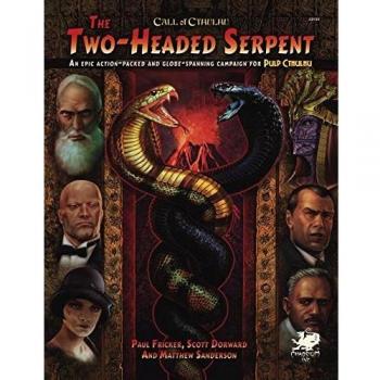 Two-Headed Serpent: A Pulp Cthulhu Campaign