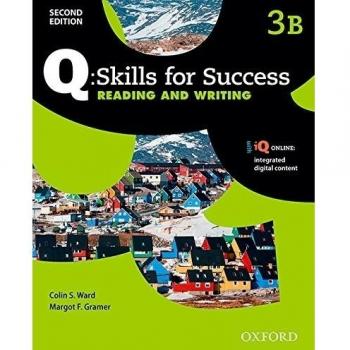 Q Skills for Success (2nd Edition). Reading & Writing 3. Split Student's Book Pack Part B