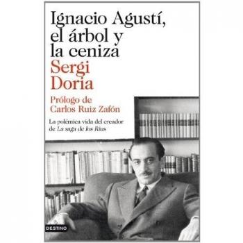 Ignacio Agustí, El Árbol Y La Ceniza