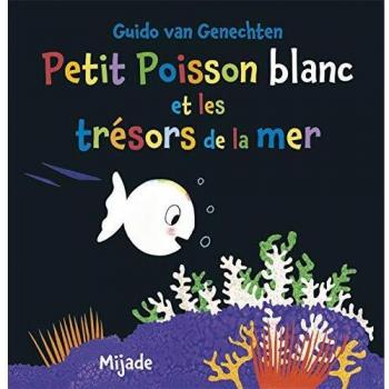 Petit Poisson blanc et les trésors de la mer Album