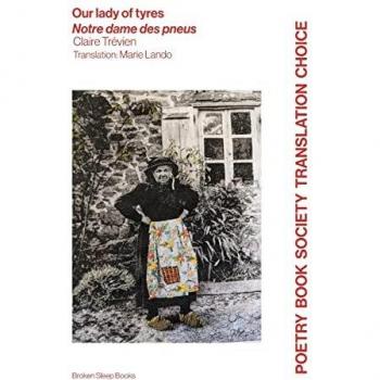 Trévien, Claire: Our lady of tyres / Notre dame des pneus