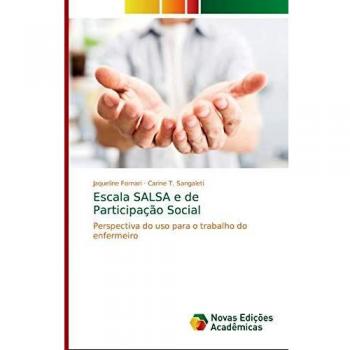 Escala SALSA e de Participação Social: Perspectiva do uso para o trabalho do enfermeiro