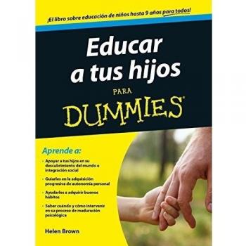 Educar a tus hijos para Dummies