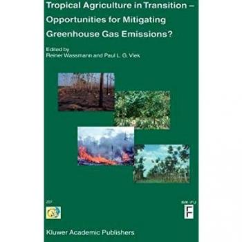 Tropical Agriculture in Transition Opportunities for Mitigating Greenhouse Gas Emissions?