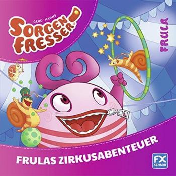 Gerd Hahns Sorgenfresser: Frula