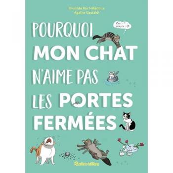 Pourquoi mon chat n'aime pas les portes fermées