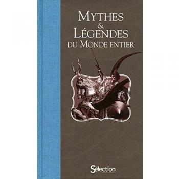 Mythes et légendes du monde entier