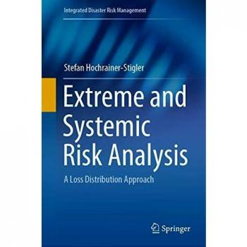Hochrainer-Stigler, Stefan: Extreme and Systemic Risk Analysis