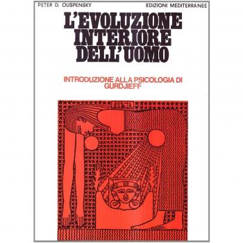 Uspenskij, Petr D. L'Evoluzione Interiore Dell'Uomo