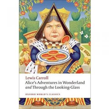 Alice's Adventures in Wonderland and Through the Looking-Glass n/e