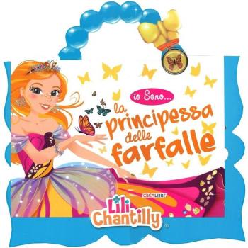 Io sono la principessa delle farfalle. Con gadget