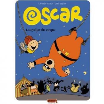 Oscar, Tome 3 : Les gadjos du cirque