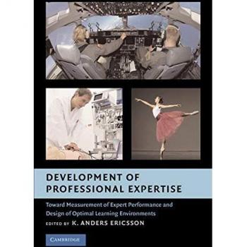 Development of Professional Expertise