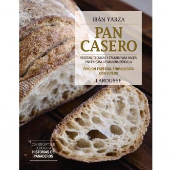 Pan casero. Recetas, técnicas y trucos para hacer pan en casa de manera sencilla