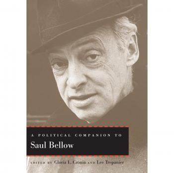 A Political Companion to Saul Bellow (Political Companions to Great American Authors)