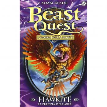 Hawkite. La freccia dell'aria. Beast Quest