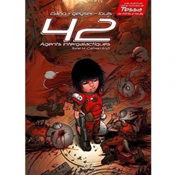 42 agents intergalactiques Tome 4 : Cal'Han Tome 1