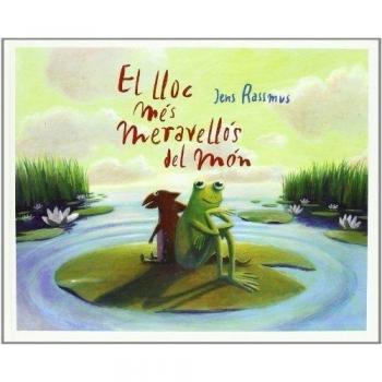 El lloc més meravellós del món (ÁLBUMES ILUSTRADOS)