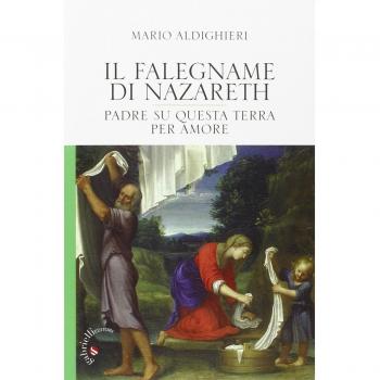 Il falegname di Nazareth. Padre su questa terra, per amore