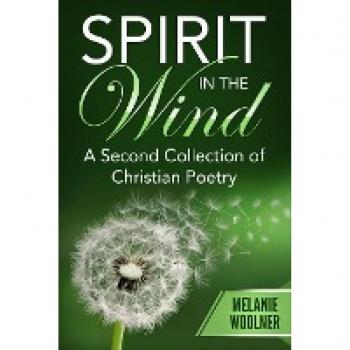 Spirit In the Wind: A Second Collection of Christian Poetry