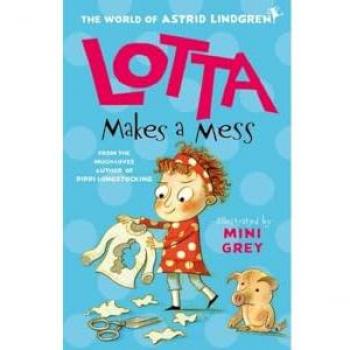 Lotta Makes a Mess
