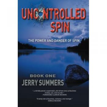 Uncontrolled Spin: The Power and Danger of Spin