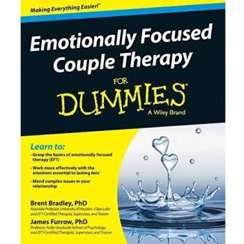 Brent Bradley Emotionally Focused Couple Therapy For Dummies