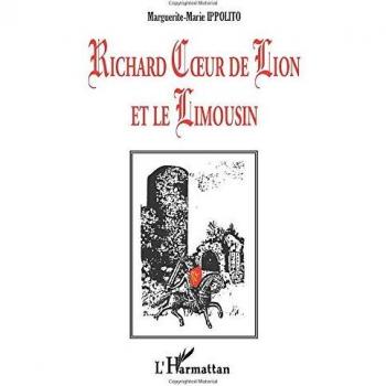 RICHARD CŒUR DE LION ET LE LIMOUSIN