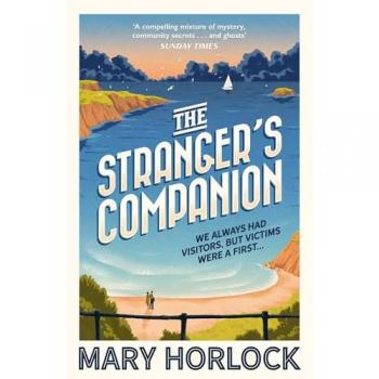 The Stranger's Companion : The island always had visitors, but victims were a first