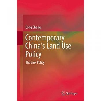 Contemporary China’s Land Use Policy