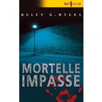 MORTELLE IMPASSE