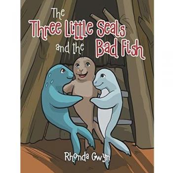 The Three Little Seals and the Bad Fish