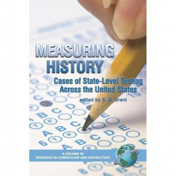 Vitalsource Technologies, Inc. Measuring History: Cases of State-Level Testing Across the United States