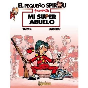 El pequeño spirou. Mi súper abuelo (Tapa dura).