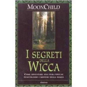 I segreti della Wicca