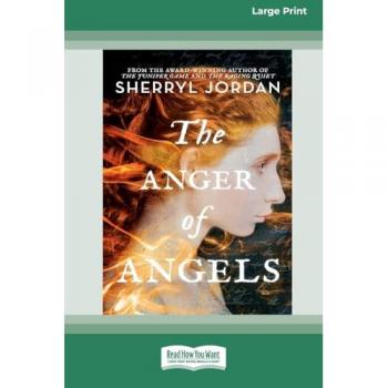 The Anger of Angels [LP 16 Pt Edition]