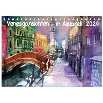 Venedigansichten in Aquarell (Tischkalender 2024 DIN A5 quer) CALVENDO Monatskalender