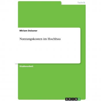 Nutzungskosten im Hochbau