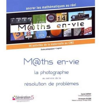 Maths en-vie : 34 activités de la maternelle au CM2