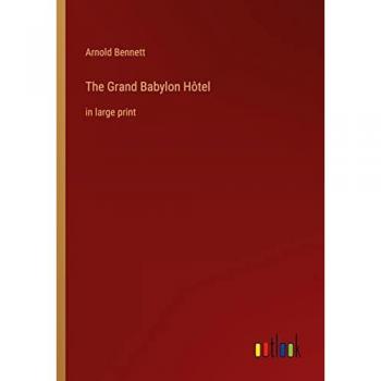 The Grand Babylon Hôtel: in large print