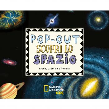 Pop-out scopri lo spazio. Gioca, osserva e impara. Ediz. illustrata. Con poster
