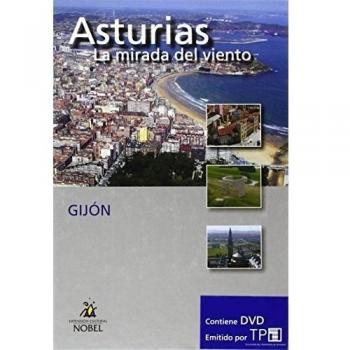 Asturias, la mirada del viento. Gijón