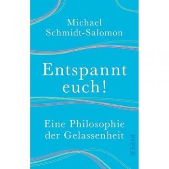 Schmidt-Salomon, Michael: Entspannt euch!