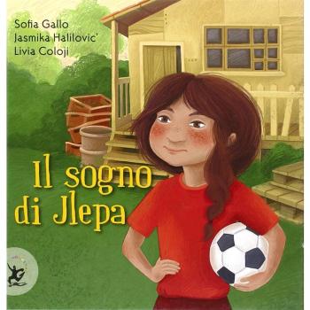 Il sogno di Jlepa. Ediz. illustrata