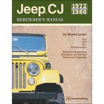 Bentley Jeep CJ Rebuilders Automotive Manual