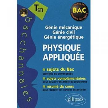 Physique Appliquee Terminale Sti Génie Mécanique Génie Civil Génie Energétique