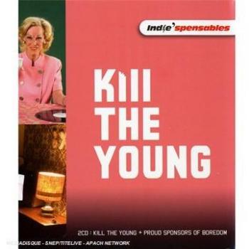 Les Sponsors Fières du Ennui – Kill The Young