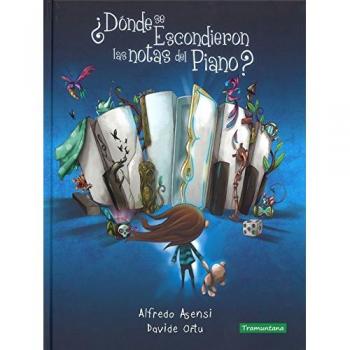 ¿DONDE SE ESCONDEN LAS NOTAS DEL PIANO? (Tapa dura).