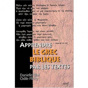 Apprendre le grec biblique par les textes (1Cédérom) (Instr.Bibliques)